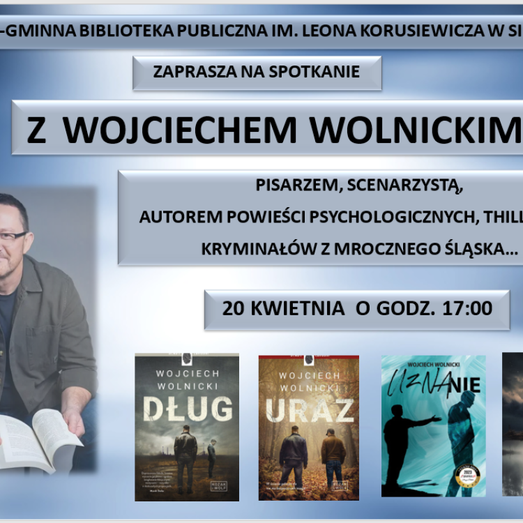 Spotkanie autorskie z Wojciechem Wolnickim